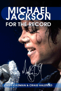 Michael Jackson: For the Record