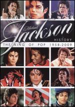 Michael Jackson History: The King of Pop 1958-2009