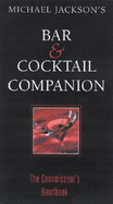 Michael Jackson's Bar and Cocktail Companion