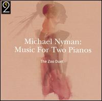 Michael Nyman: Music for Two Pianos - 