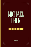 Michael Oher: Bio and Career