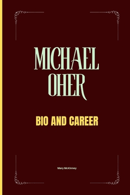 Michael Oher: Bio and Career - McKinney, Mary