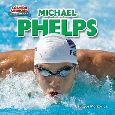 Michael Phelps - Markovics, Joyce