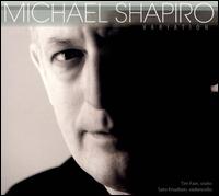 Michael Shapiro: Variation - Sato Knudsen (cello); Tim Fain (violin)