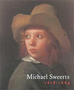 Michael Sweerts: 1618-1664 - Sutton, Peter, Professor, and Jansen, Guido