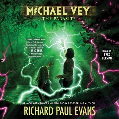 Michael Vey: The Parasite - Evans, Richard Paul, and Berman, Fred (Read by)
