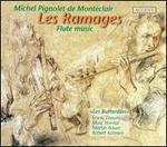 Michel Pignolet de Montclair: Les Ramages - Flute Music - Les Buffardins