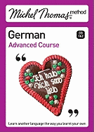Michel Thomas Advanced Course: German