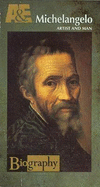 Michelangelo: Artist and Man