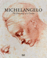 Michelangelo: Drawings of a Genius