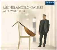 Michelangelo Galilei - Axel Wolf (lute)