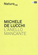 Michele De Luchi: The Missing Link