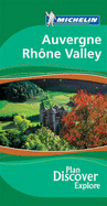 Michelin Green Guide Auvergne Rhone Valley - Michelin (Creator)