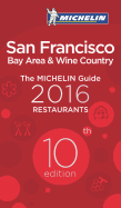 Michelin Guide San Francisco: Bay Area & Wine Country