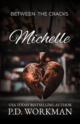 Michelle - Workman, P D