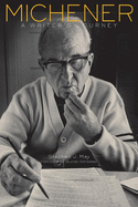 Michener: A Writer's Journey