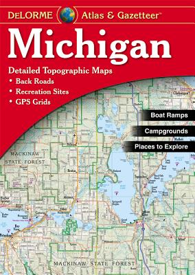 Michigan - Delorme 8th - Rand McNally, and Delorme Publishing Company, and DeLorme