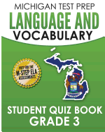 Michigan Test Prep Language & Vocabulary Student Quiz Book Grade 3: Covers Revising, Editing, Writing Conventions, Grammar, and Vocabulary