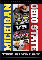 Michigan vs. Ohio State: The Rivalry - 
