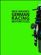 Mick Walker's German Racing Motorcycles