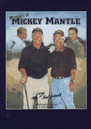 Mickey Mantle: My Very Best Friend - Smith, Marshall, and Rohde, John