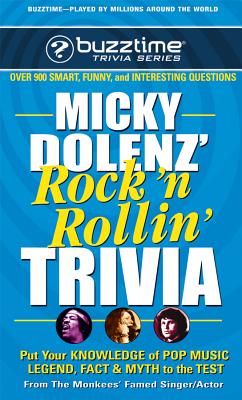 Micky Dolenz' Rock 'n Rollin' Trivia - Dolenz, Micky