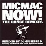 Micmac Now: The Dance Remixes