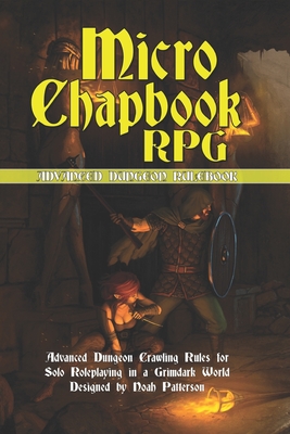 Micro Chapbook RPG: Advanced Dungeon Guide - 