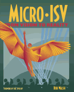 Micro-Isv: From Vision to Reality