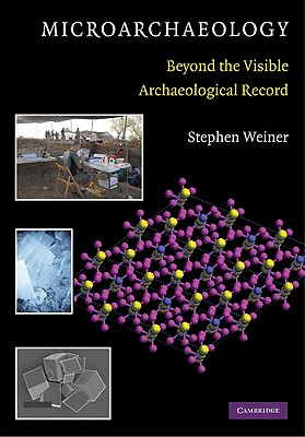 Microarchaeology - Weiner, Stephen