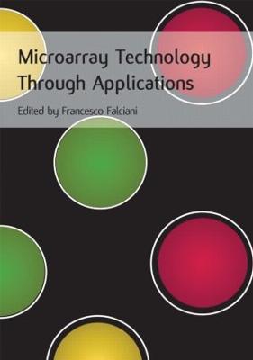 Microarray Technology Through Applications - Falciani, Francesco (Editor)