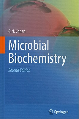 Microbial Biochemistry - Cohen, G N