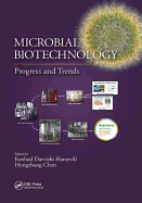 Microbial Biotechnology: Progress and Trends