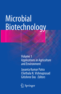 Microbial Biotechnology: Volume 1. Applications in Agriculture and Environment