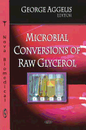 Microbial Conversions of Raw Glycerol