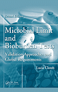 Microbial Limit and Bioburden Tests: Validation Approaches and Global Requirements