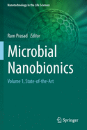 Microbial Nanobionics: Volume 1, State-Of-The-Art