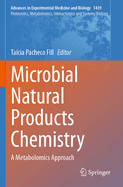 Microbial Natural Products Chemistry: A Metabolomics Approach