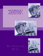 Microbiology Crossword Puzzles: Vol. 1