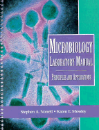 Microbiology Lab Manual: Principles and Applications