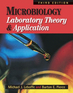 Microbiology: Laboratory Theory and Application