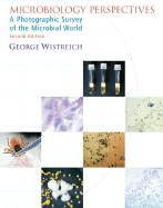 Microbiology Perspectives: A Photographic Survey of the Microbial World