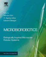 Microbiorobotics: Biologically Inspired Microscale Robotic Systems