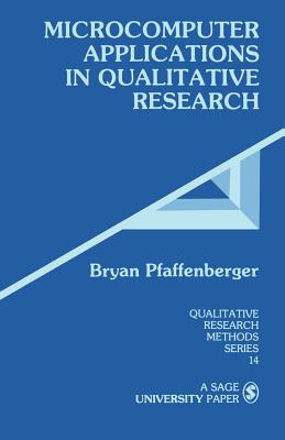 Microcomputer Applications in Qualitative Research - Pfaffenberger, Bryan (Editor)