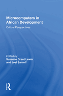 Microcomputers in African Development: Critical Perspectives