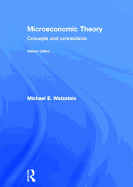 Microeconomic Theory: Concepts and Connections