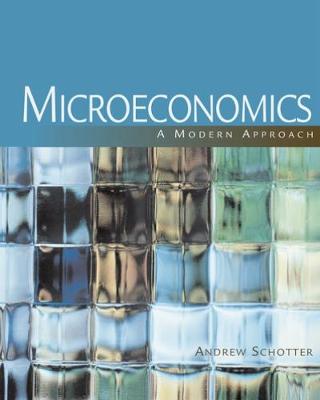 Microeconomics: A Modern Approach (with InfoApps 2-Semester Printed Access Card) - Schotter, Andrew