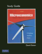 Microeconomics: Principles, Applications, and Tools - Eaton, David, and O'Sullivan, Arthur, and Sheffrin, Steven M