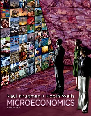 Microeconomics - Krugman, Paul, and Wells, Robin