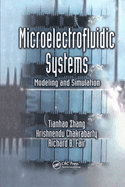 Microelectrofluidic Systems: Modeling and Simulation